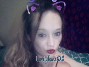 LovelyTeaseXXX