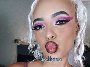 Misskhetniss