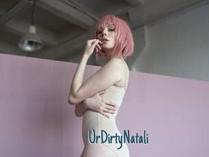 UrDirtyNatali